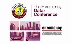 Euromoney Qatar Conference Begins Tomorrow